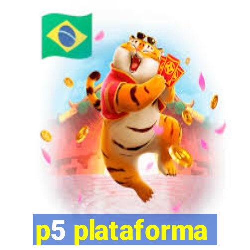 p5 plataforma